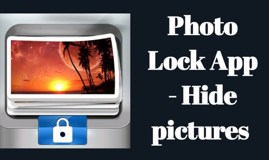 How to use Photo Lock App – Hide pitcher